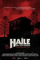 Haile: Bir Aile Kâbusu