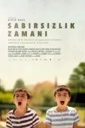 Sabırsızlık Zamanı